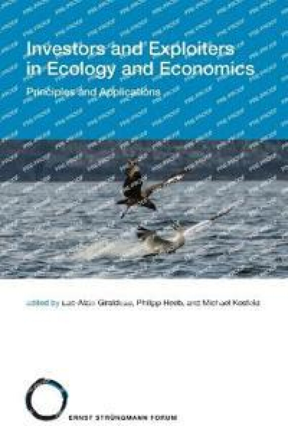 Investors and Exploiters in Ecology and Economics
