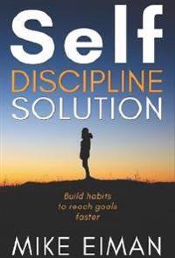 Self Discipline Solution