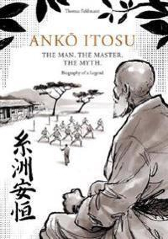 AnkO Itosu. the Man. the Master. the Myth.