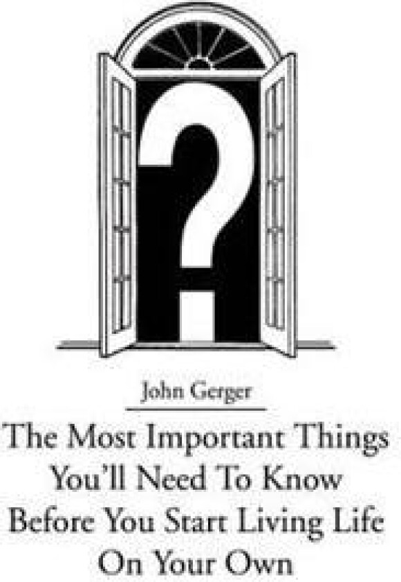 The Most Important Things You