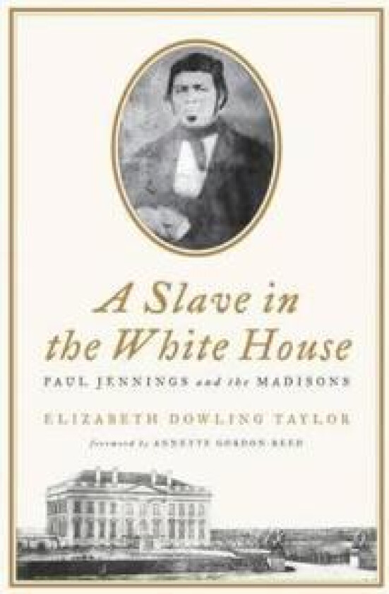 A Slave in the White House