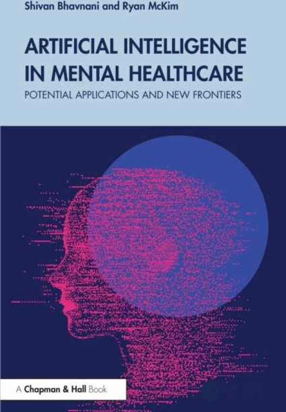 Artificial Intelligence in Mental Healthcare Potential Applications and New Frontiers