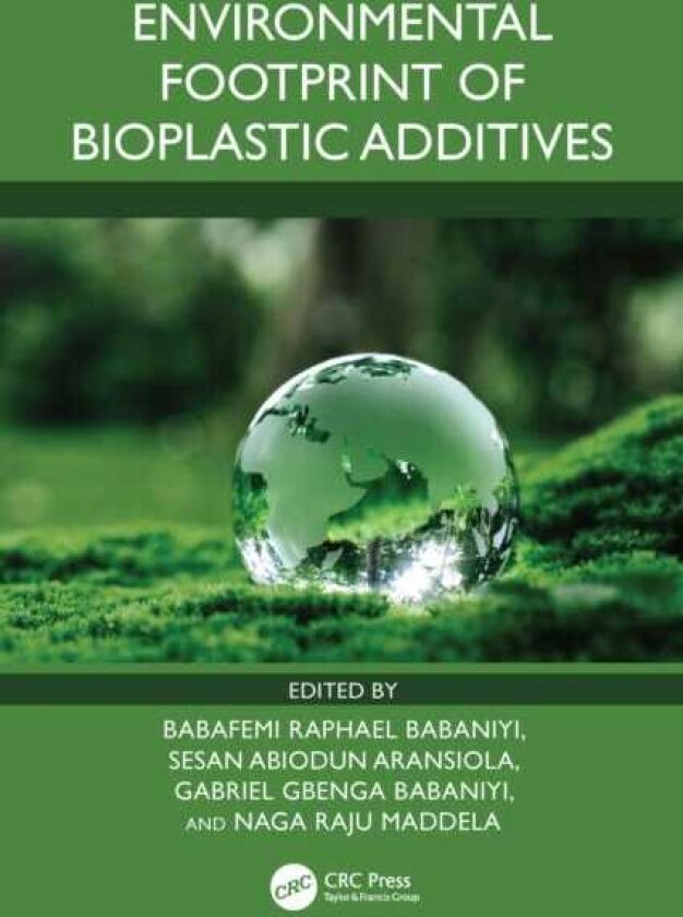 Environmental Footprint of Bioplastic Additives