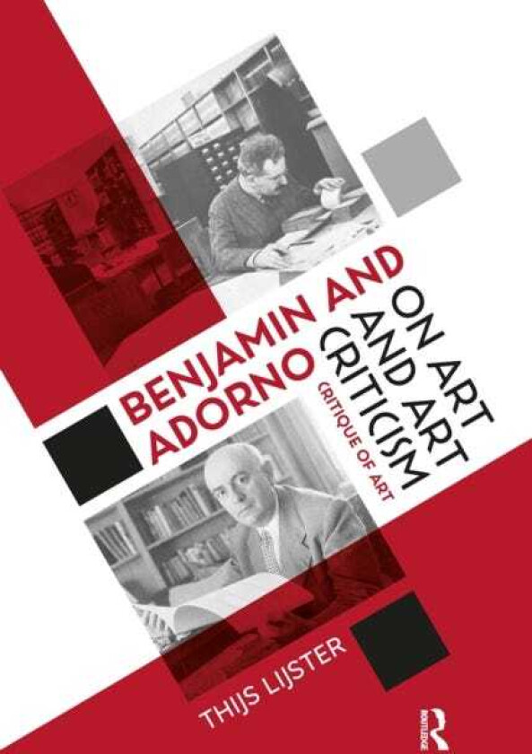 Benjamin and Adorno on Art and Art Criticism Critique of Art
