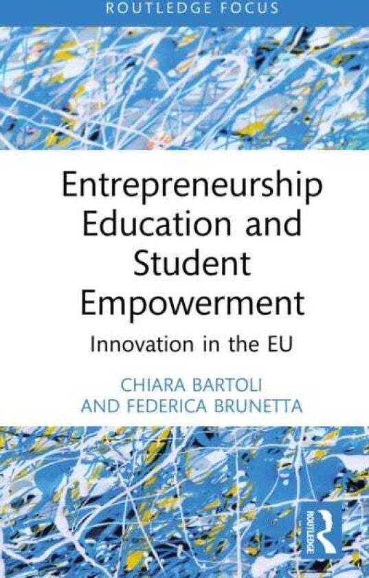 Entrepreneurship Education and Student Empowerment Innovation in the EU
