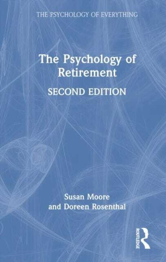 The Psychology of Retirement