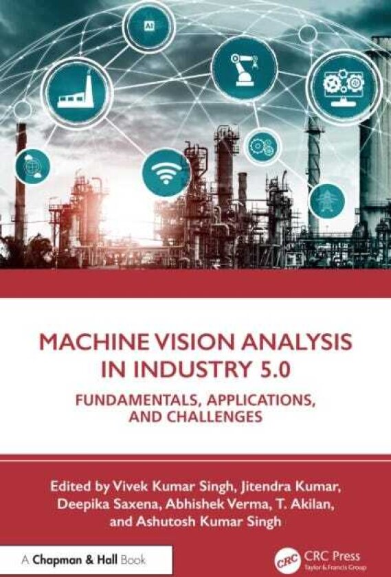 Machine Vision Analysis in Industry 5.0 Fundamentals, Applications, and Challenges
