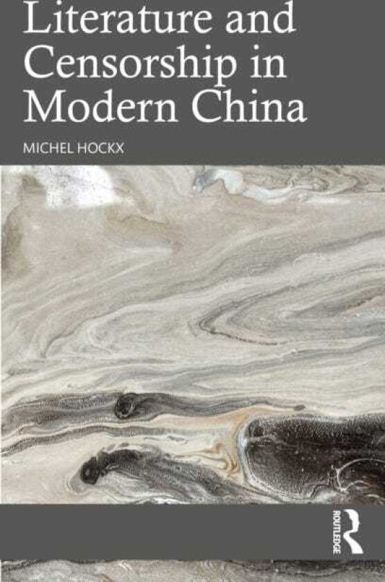 Literature and Censorship in Modern China