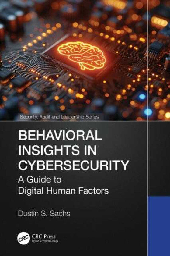 Behavioral Insights in Cybersecurity A Guide to Digital Human Factors