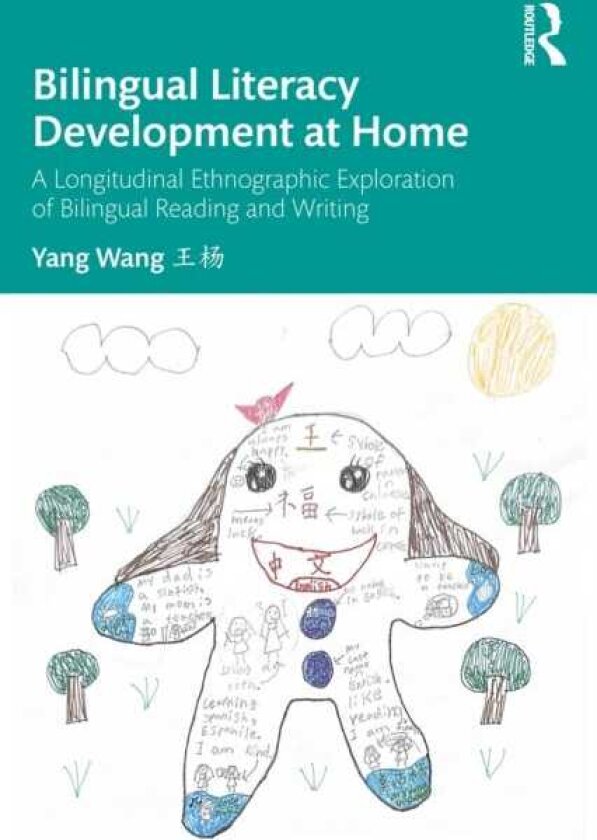 Bilingual Literacy Development at Home A Longitudinal Ethnographic Exploration of Bilingual Reading and Writing