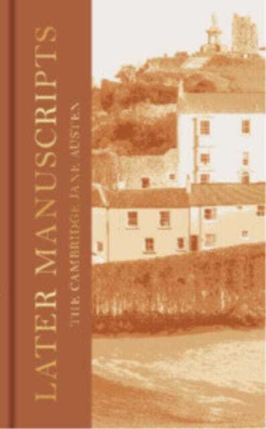 Later Manuscripts The Collector's Edition