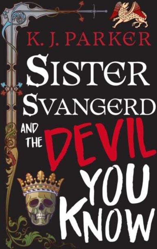 Sister Svangerd and the Devil You Know