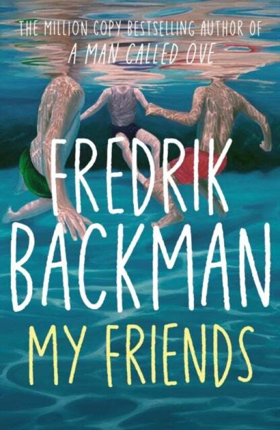 My Friends av Fredrik Backman