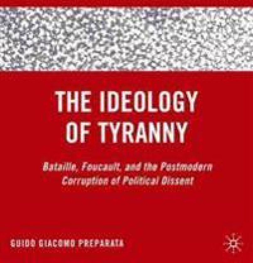 The Ideology of Tyranny