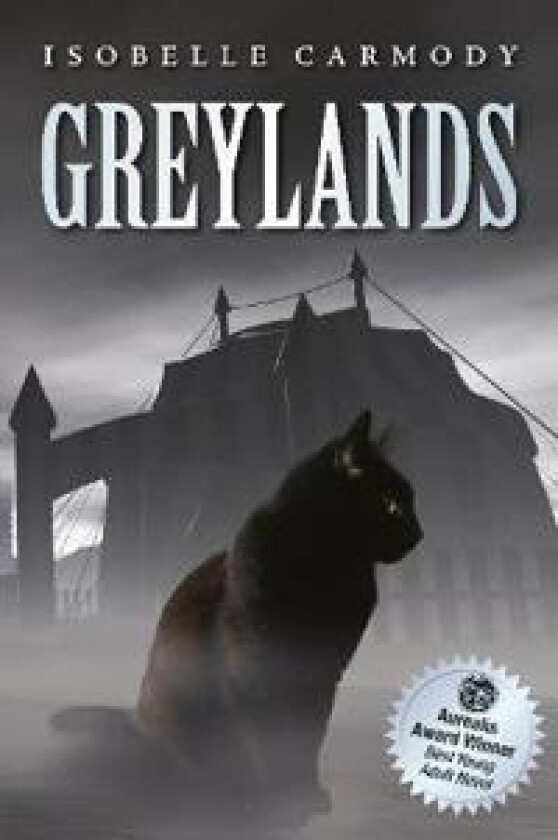 Greylands - Carmody, Isobelle