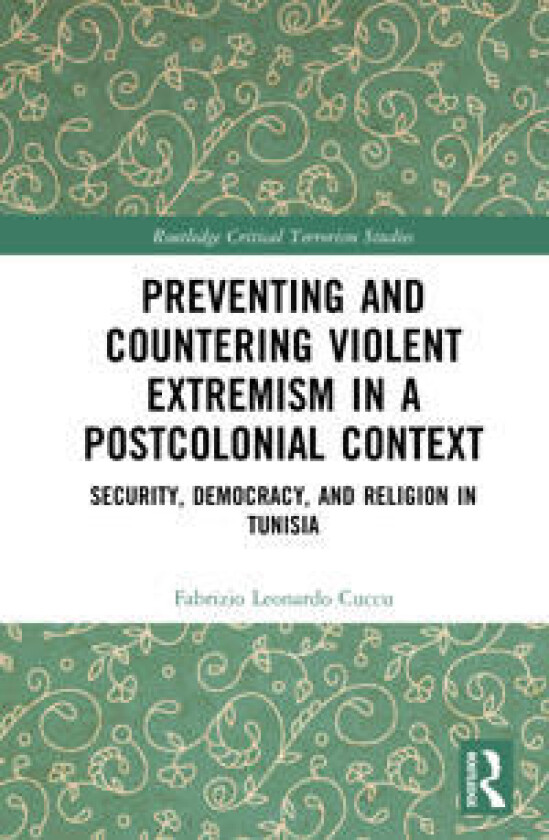 Preventing and Countering Violent Extremism in a Postcolonial Context
