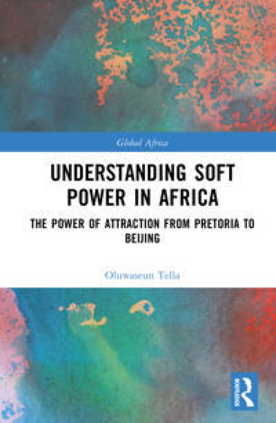 Understanding Soft Power in Africa