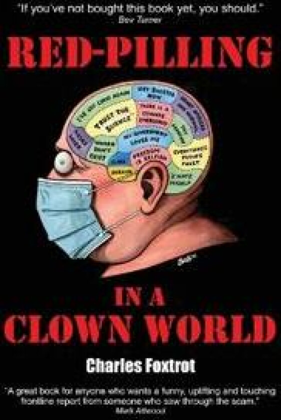 Red-Pilling in a Clown World