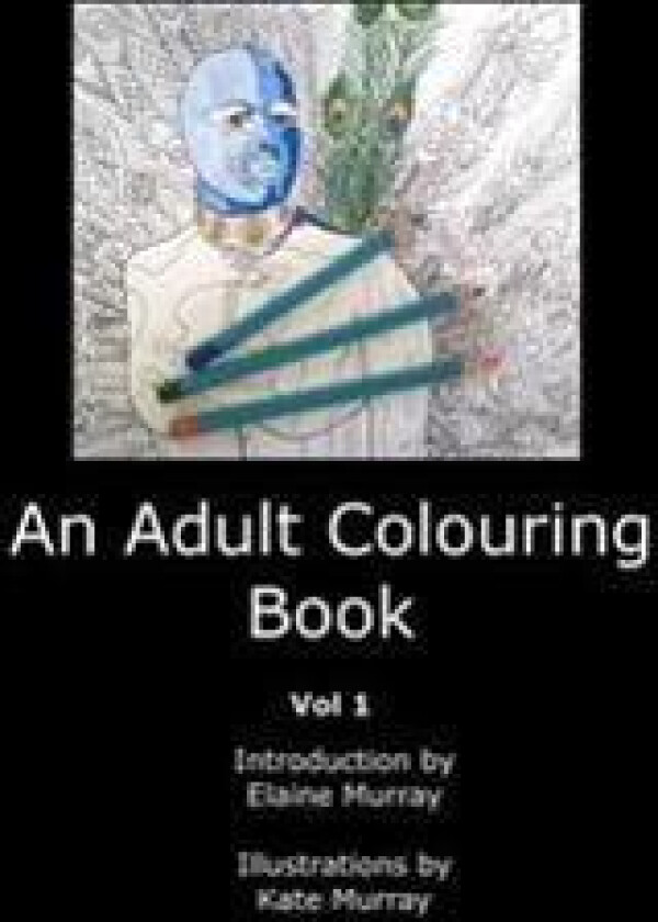 An Adult Colouring Book