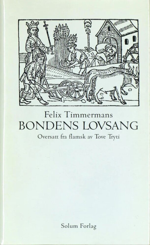 Bondens lovsang av Felix Timmermans