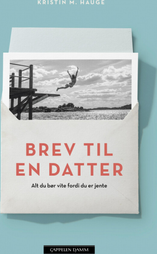 Brev til en datter av Kristin M. Hauge