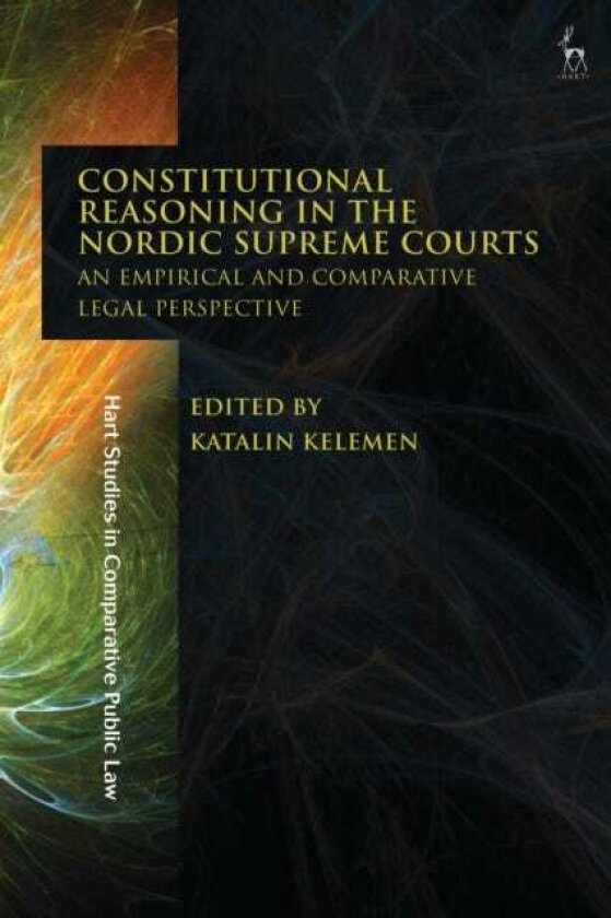 Constitutional Reasoning in the Nordic Supreme Courts An Empirical and Comparative Legal Perspective