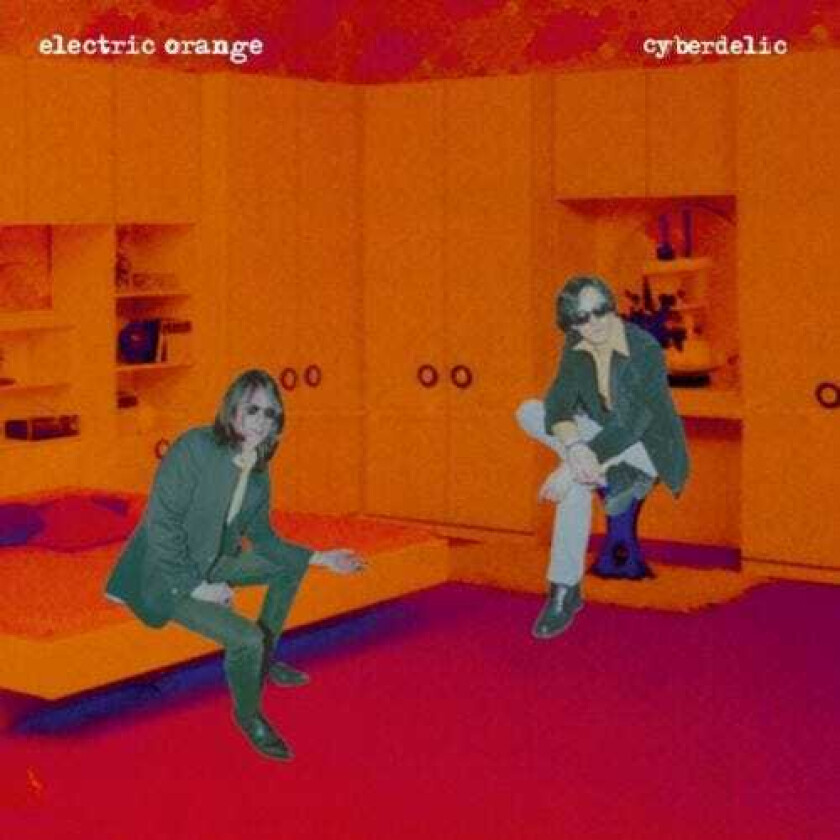 Electric Orange Cyberdelic LP/Vinyl