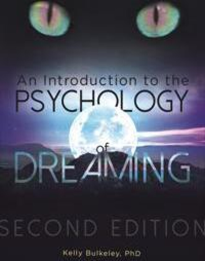An Introduction to the Psychology of Dreaming