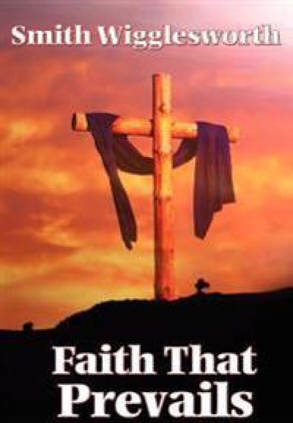 Faith That Prevails