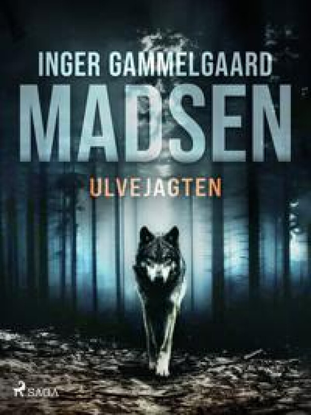 Ulvejagten - Madsen, Inger Gammelgaard