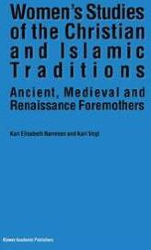 Women’s Studies of the Christian and Islamic Traditions