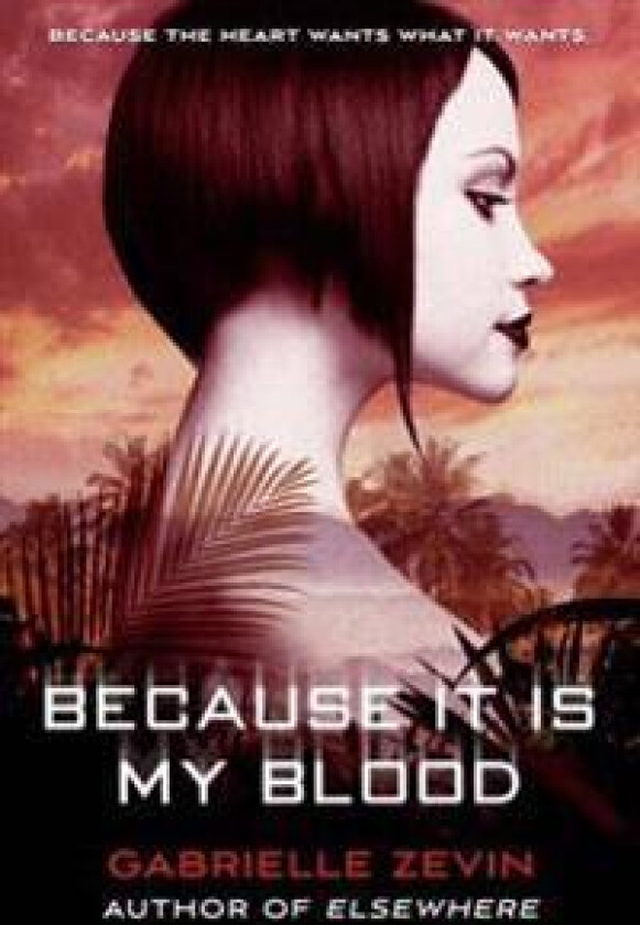 Because It Is My Blood