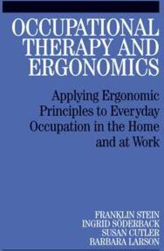 Occupational Therapy and Ergonomics