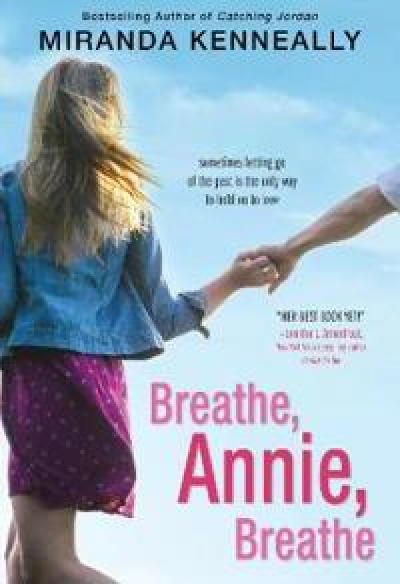 Breathe, Annie, Breathe