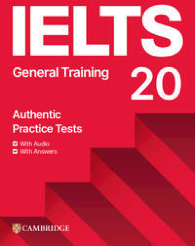 IELTS 20 Practice Test General Training Student's Book with Answers with Digital Pack