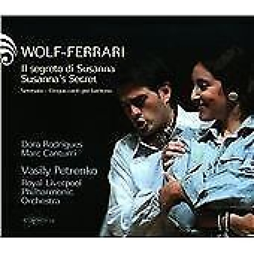Ermanno Wolf-Ferrari : Wolf-Ferrari: Il Segreto Di Susanna CD (2010)
