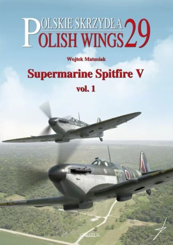 Supermarine Spitfire V av Wojtek Matusiak, Robert Grudzien