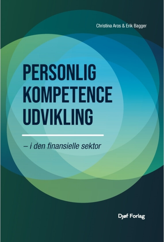 Personlig kompetenceudvikling | Christina Aros, Erik Bagger | Språk: Dansk