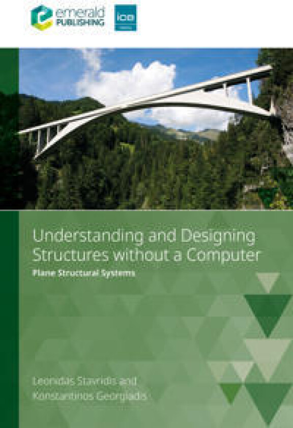 Understanding and Designing Structures without a Computer