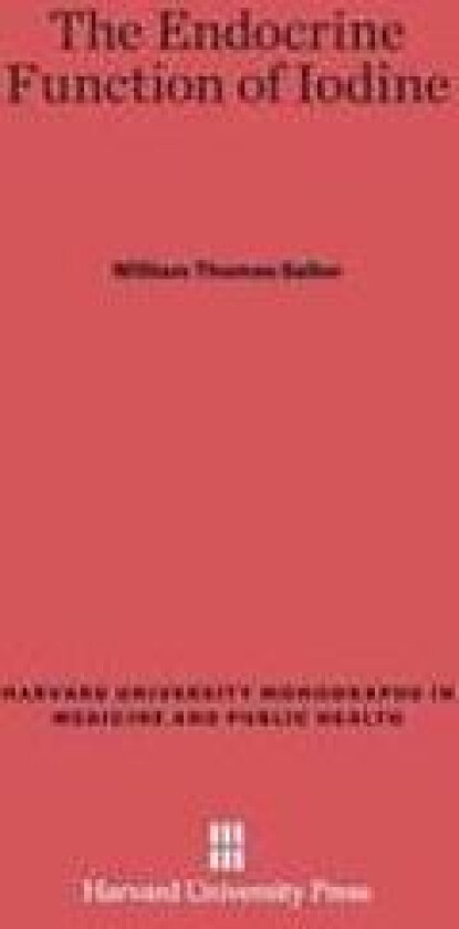 The Endocrine Function of Iodine