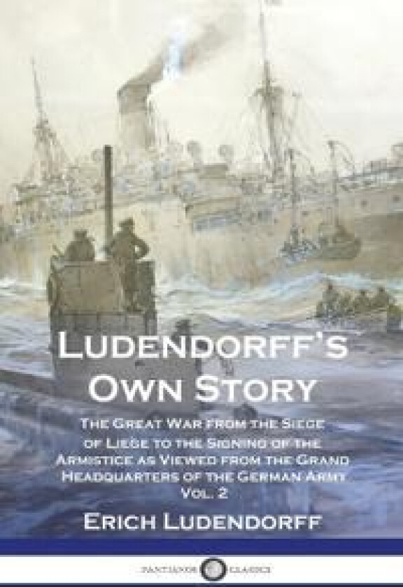 Ludendorff's Own Story