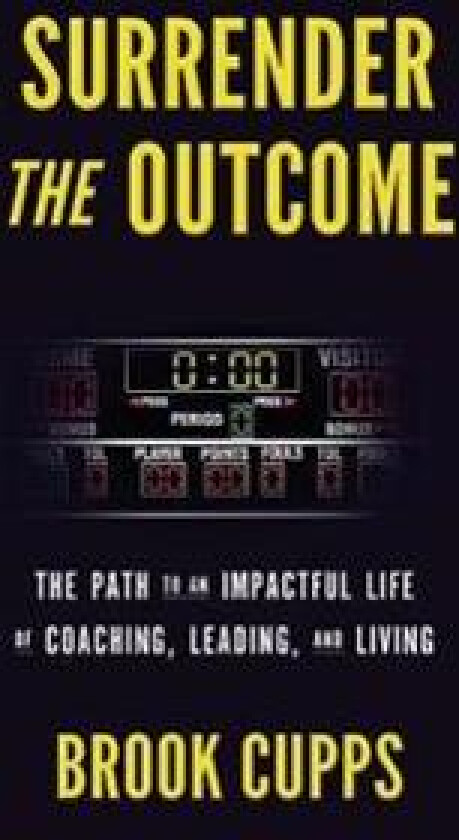 Surrender The Outcome