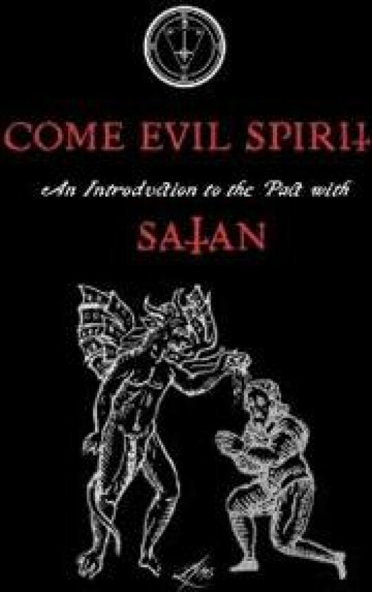 Come Evil Spirit
