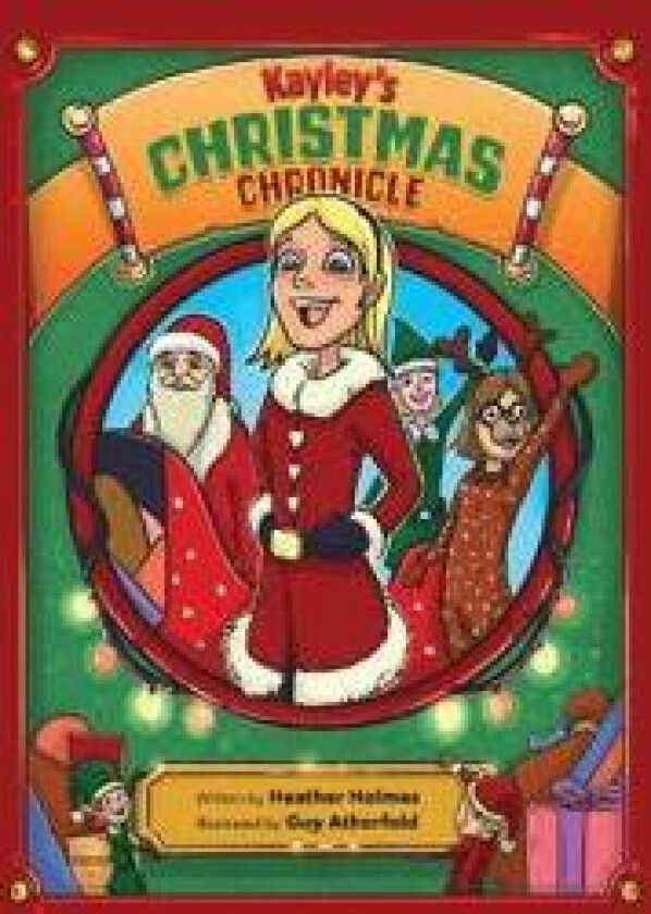 Kayley's Christmas Chronicle
