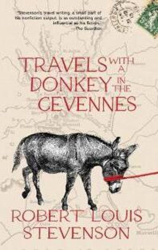 Travels with a Donkey in the Cevennes (Warbler Classics Annotated Edit