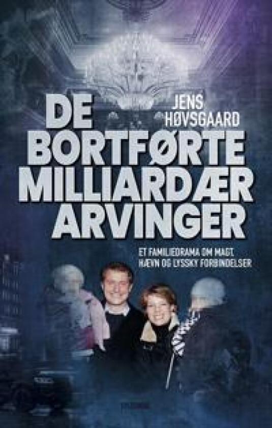 De bortførte millionærarvinger