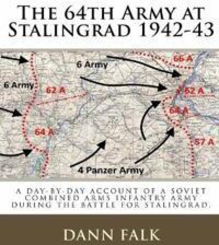 The 64th Army at Stalingrad 1942-43