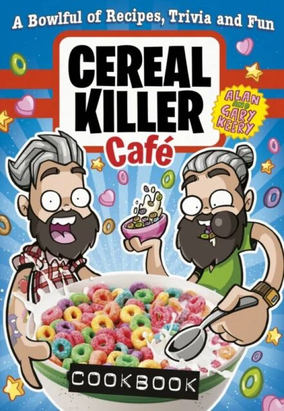 Cereal Killer Cafe Cookbook av Gary Keery, Alan Keery