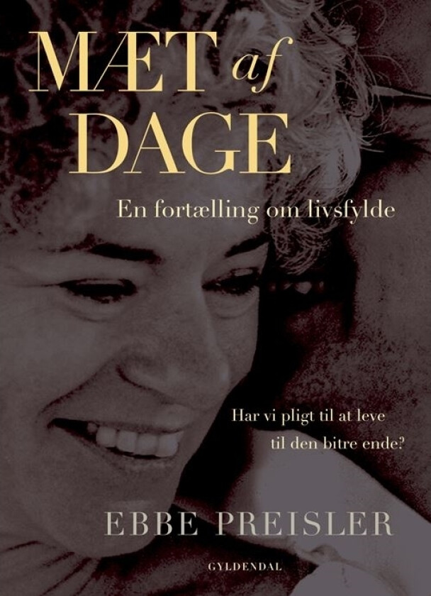 Mæt af dage | Ebbe Preisler | Språk: Dansk