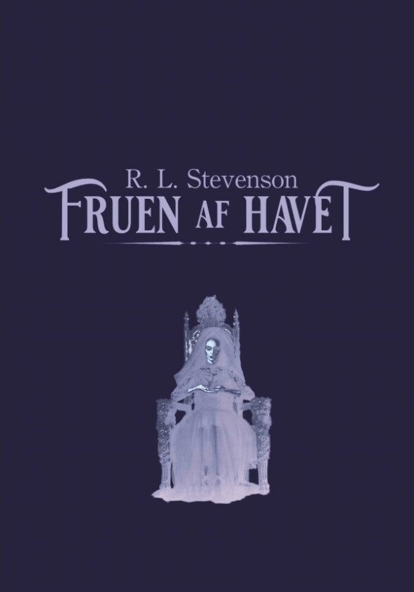 Fruen af havet | Robert Louis Stevenson | Språk: Dansk